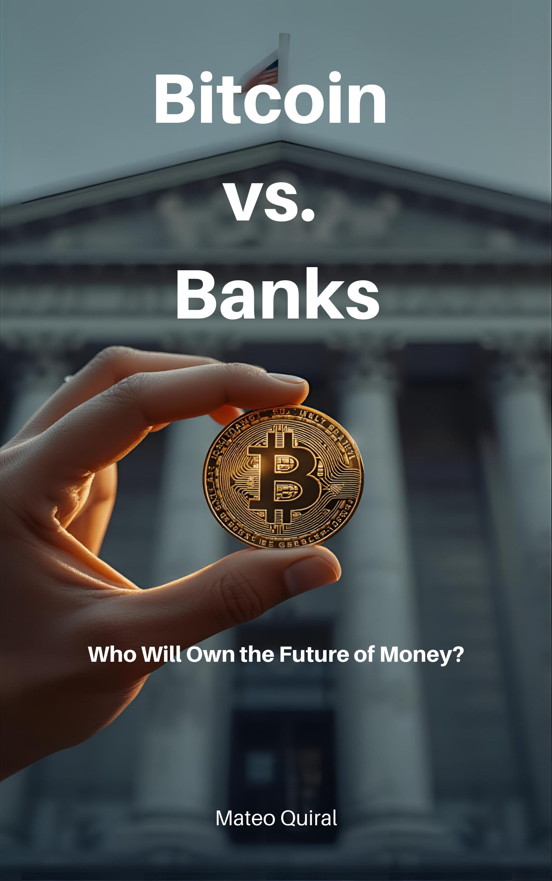 Bitcoin vs. Banks