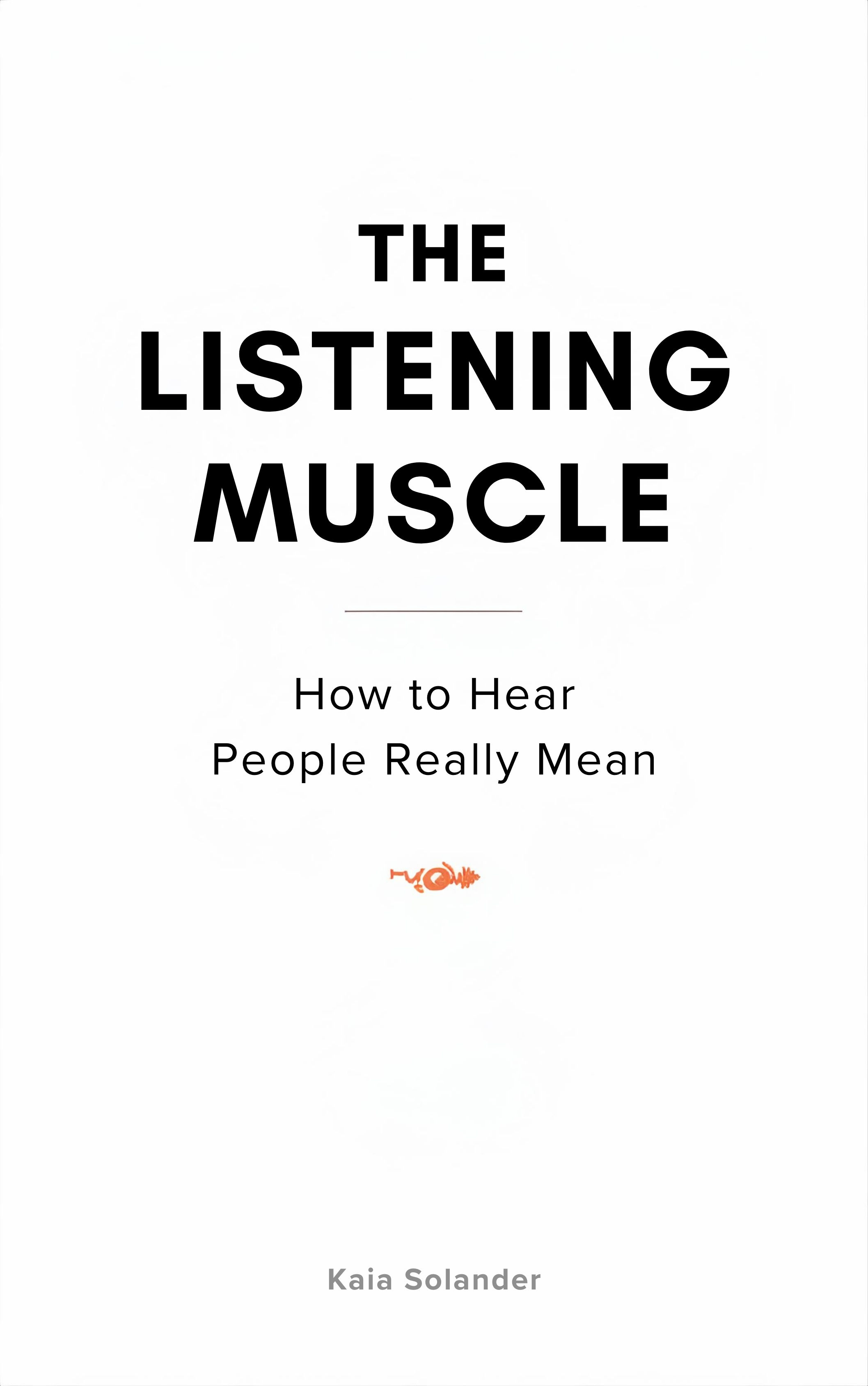The Listening Muscle