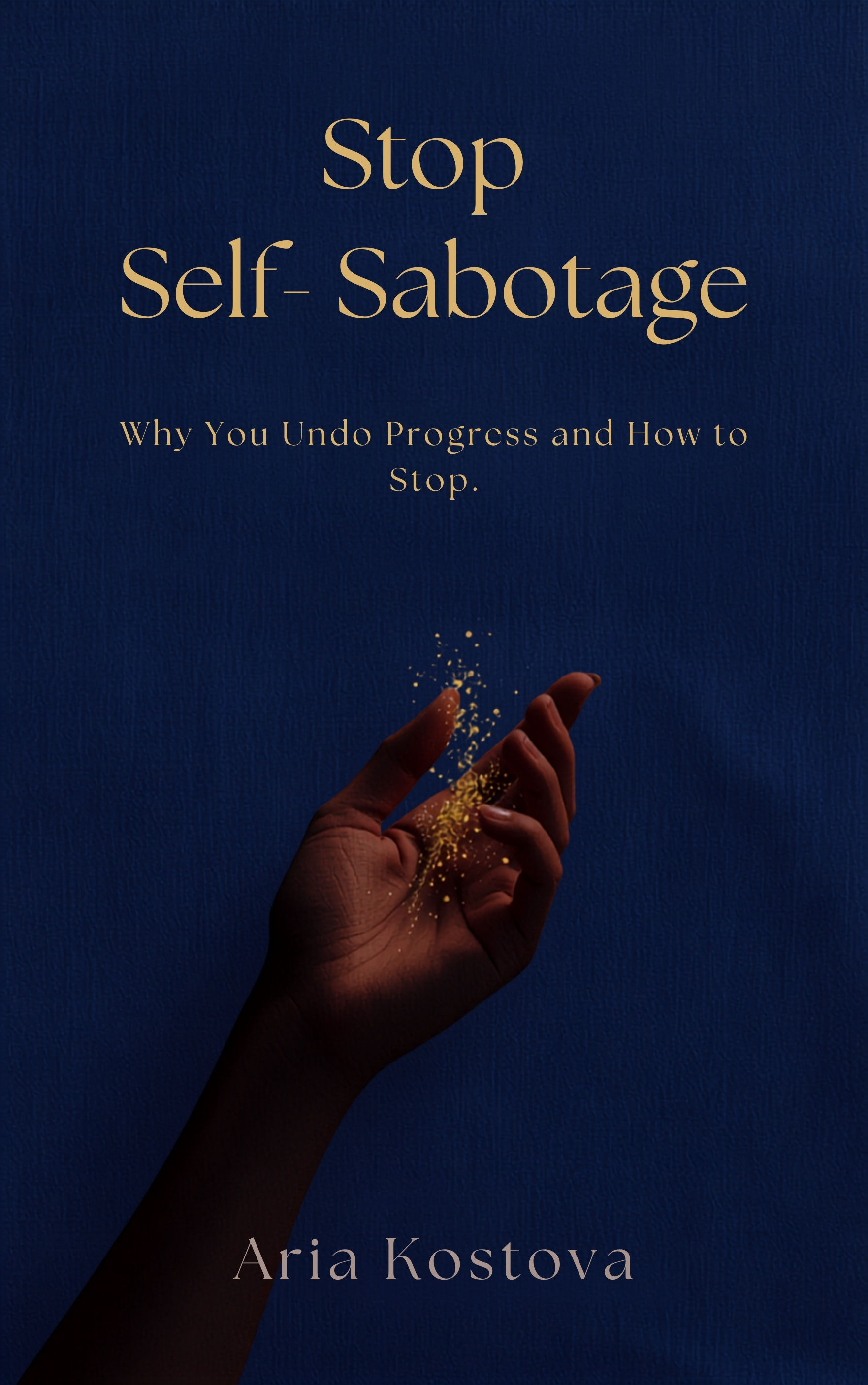 Stop Self-Sabotage