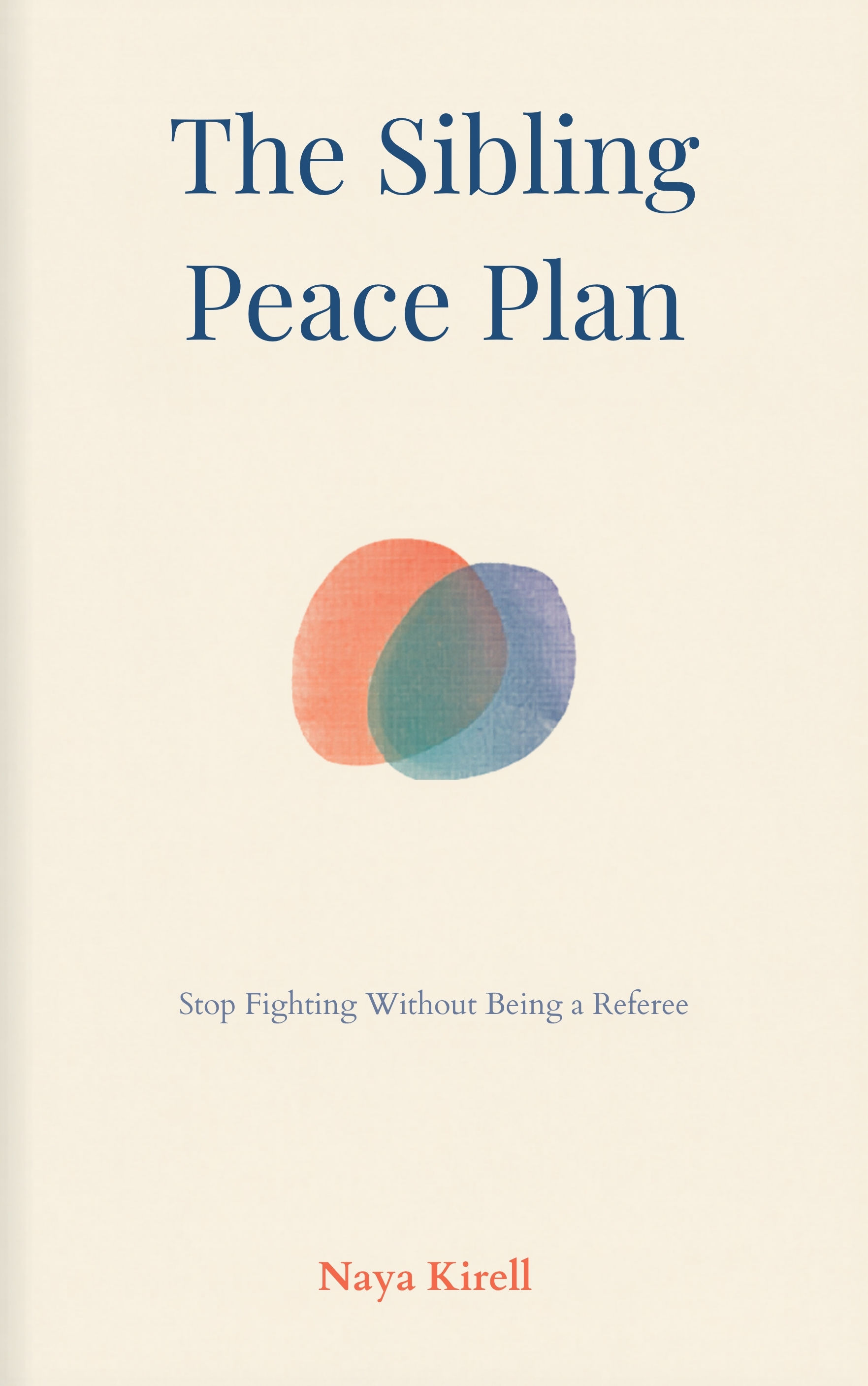 The Sibling Peace Plan