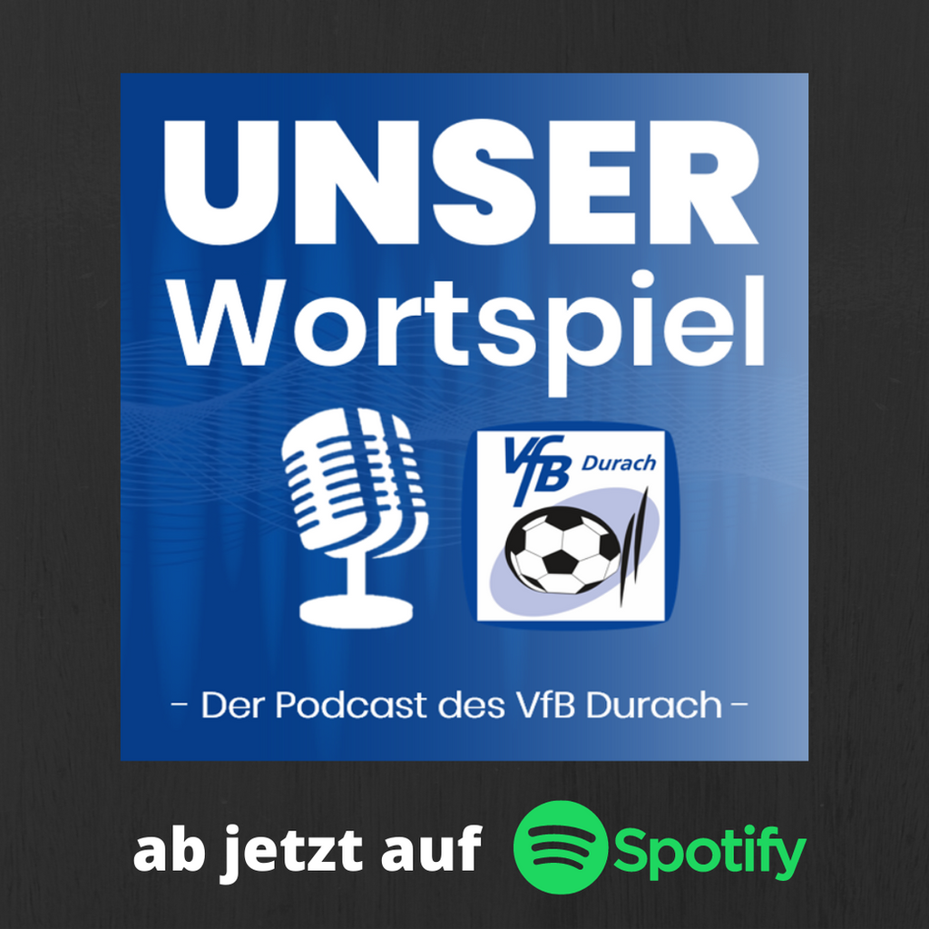 Unser Wortspiel Der Podcast Des Vfb Durach