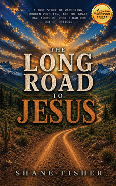 The Long Road to Jesus