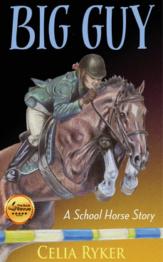 Big Guy: A School Horse Story