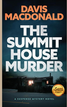 The Summit House Murder (THE JUDGE SERIES)