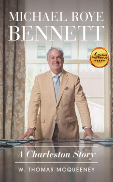 Michael Roye Bennett: A Charleston Story