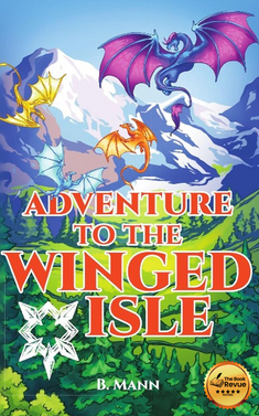 Adventure to the Winged Isle (The Winged Isle Saga - Series Number 1)