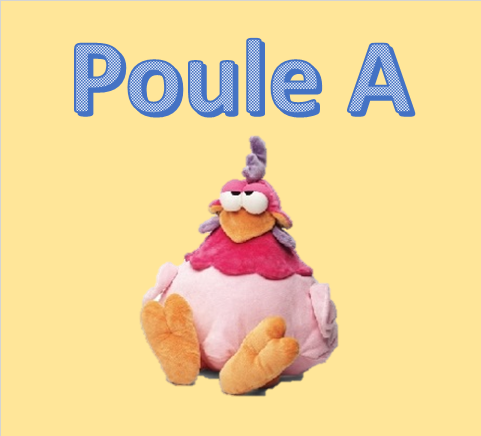 Poule A