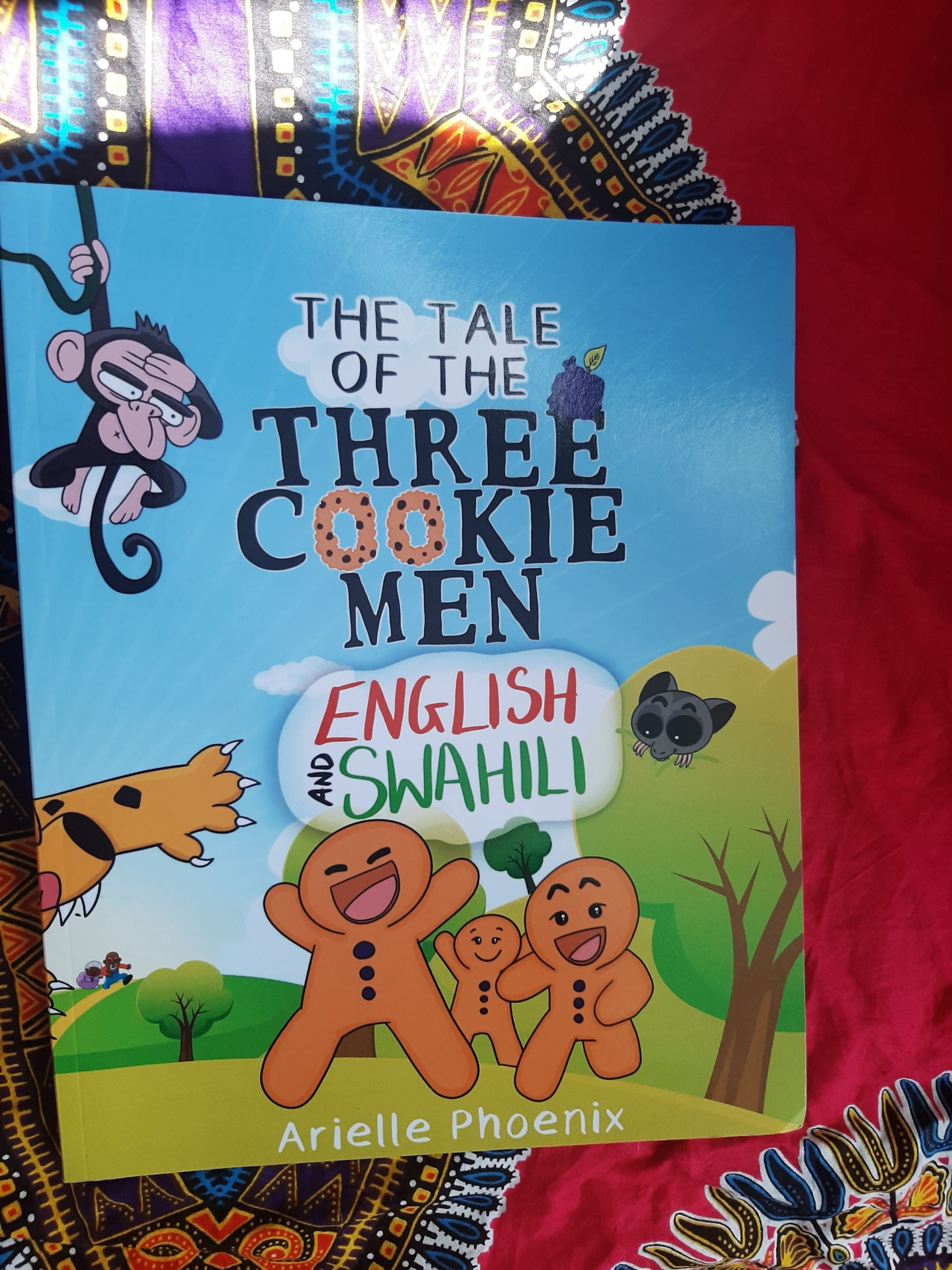Swahili & English (The Tale of the Three Cookie Men) by Arielle Phoenix