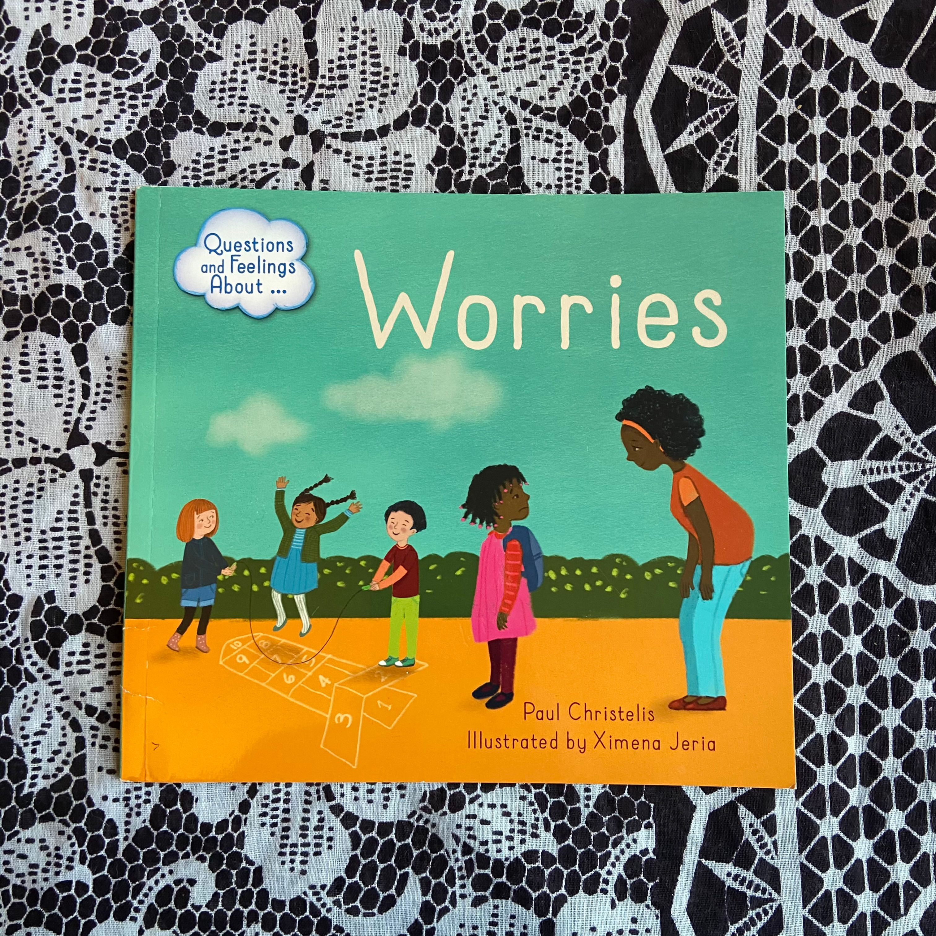 Worries - Questions and Feelings About by Paul Christelis