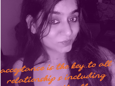 Acceptance is the key....