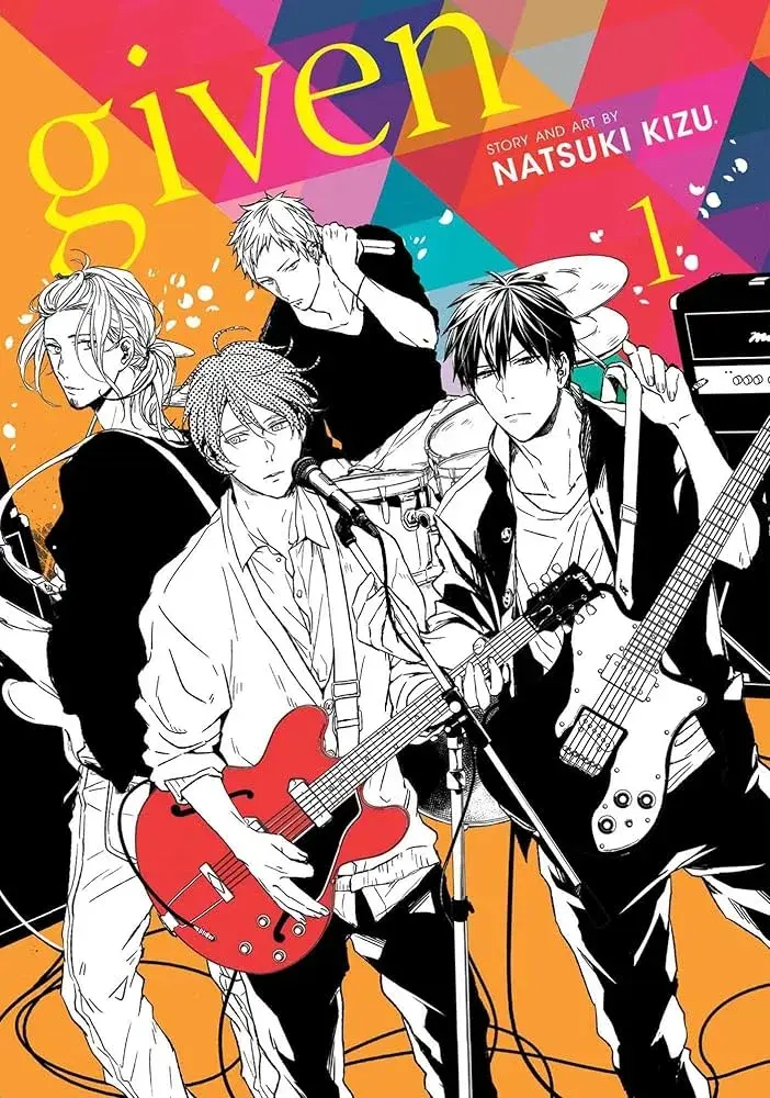 Band of four anime characters performing with guitars and drums. Colorful geometric background, text "given" and "Natsuki Kizu." Energetic mood.