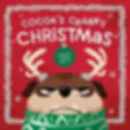 Grumpy dog in antlers and green sweater on red background with snowflakes. Text: "COCOA'S CRANKY CHRISTMAS. Can you cheer him up?"