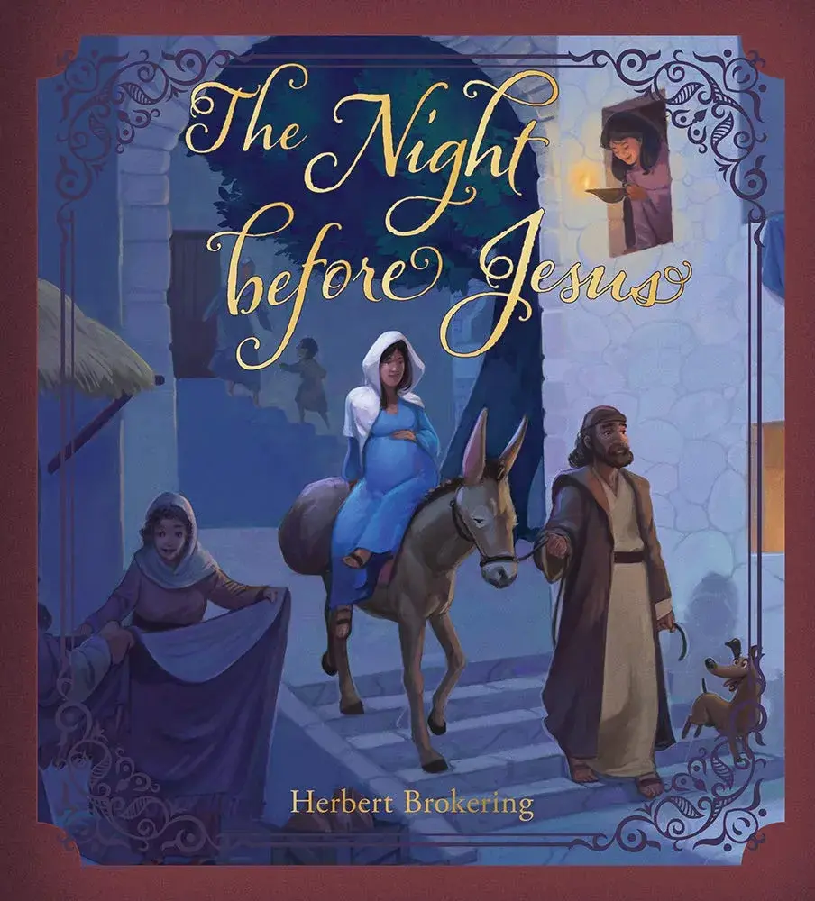 A woman on a donkey led by a man, night setting with a lantern, and a woman peering from a window. Text: "The Night before Jesus."