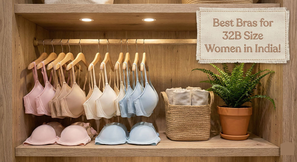 Best bras for 32b Size women in India