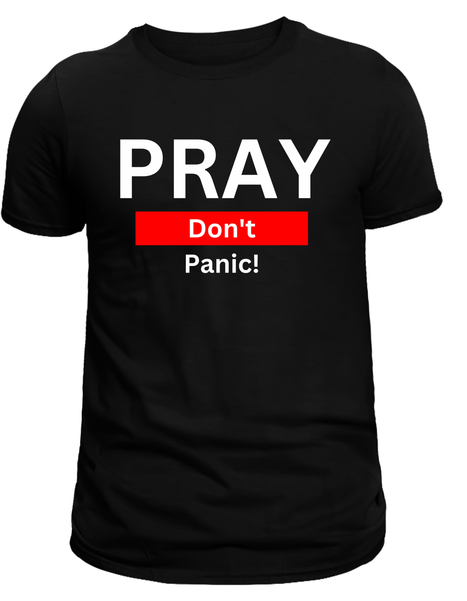 PRAY Don't Panic! Black Tee