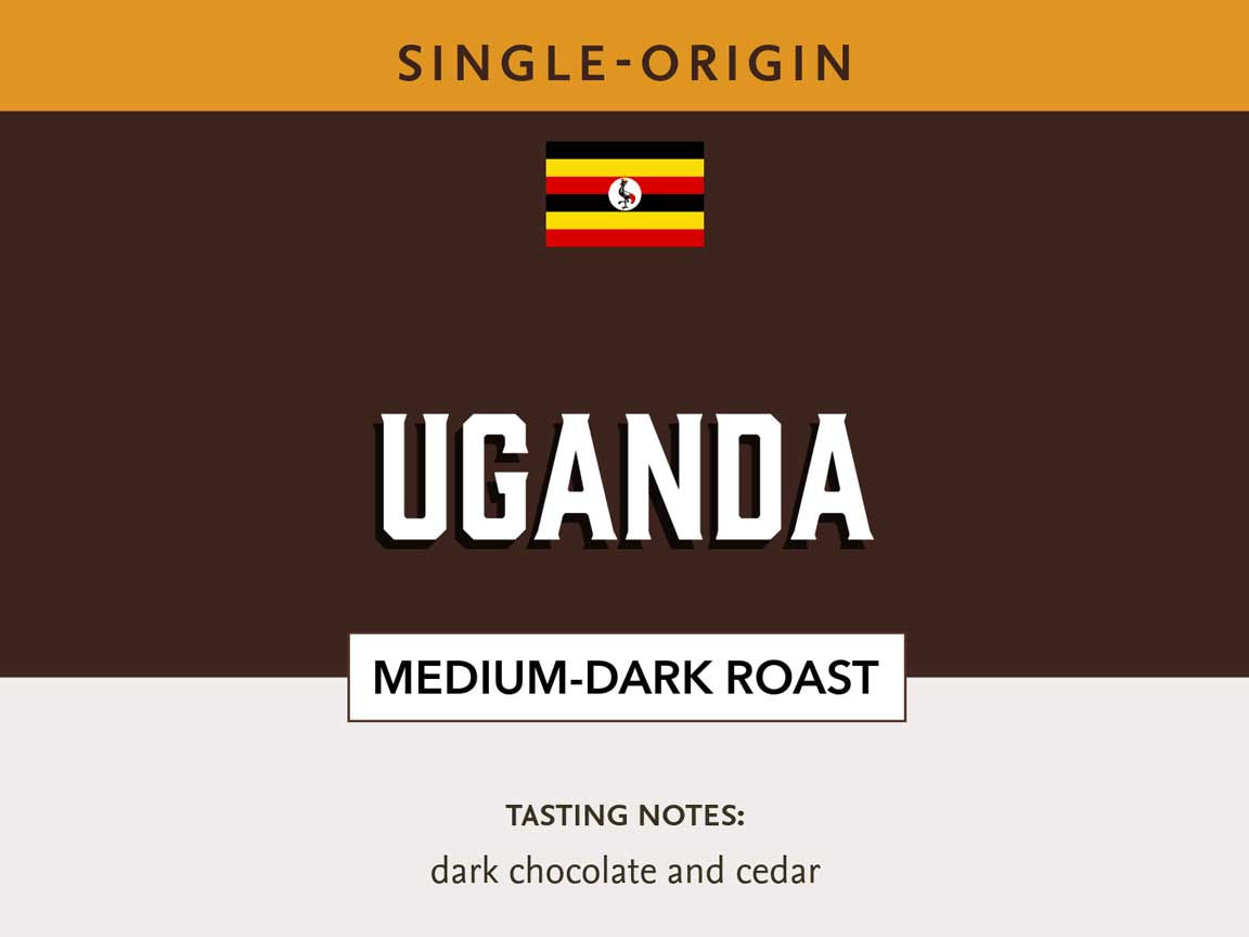 Uganda single-origin medium-dark roast coffee with dark chocolate and cedar tasting notes.