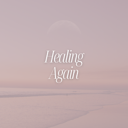 Healing Again