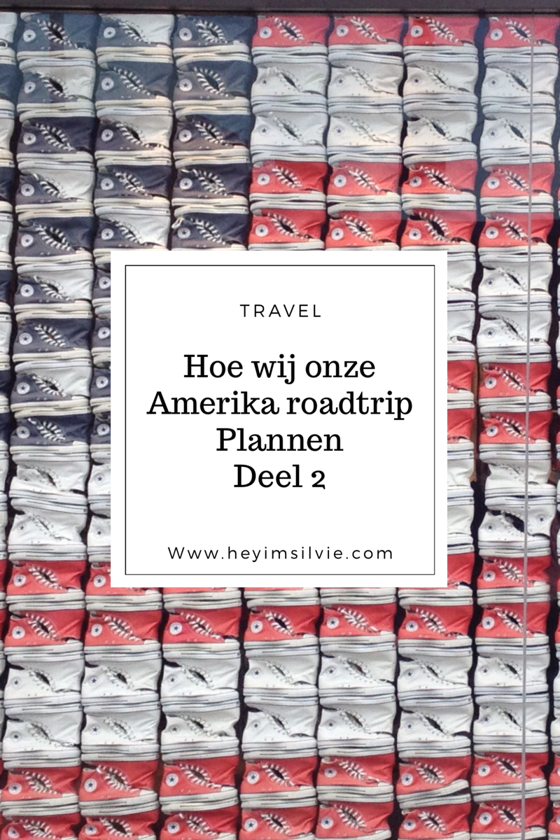 Hey I'm Silvie | Lifestyle Blog. Hoe Amerika roadtrip plannen, deel 2