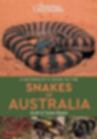 A Naturalist's Guide to the Snakes of Australia by Scott & Tie Eipper