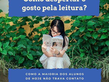 Como despertar o gosto pela leitura?