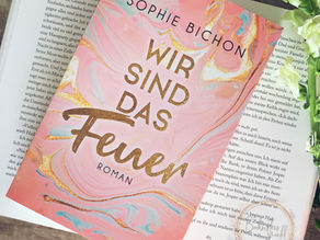 Wir sind das Feuer by Sophie Bichon