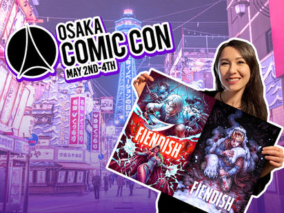 FIENDISH is going to Osaka Comic Con!
