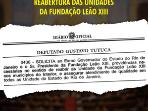 Gustavo Tutuca cobra do governo a reabertura de unidades da Fundação Leão XIII no interior