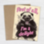 Thumbnail: First of All, I’m a Delight - Funny Greeting Card