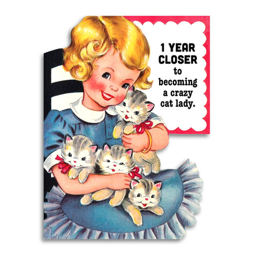 Funny Crazy Cat Lady Birthday Card | Bad Betty Greeting Co.
