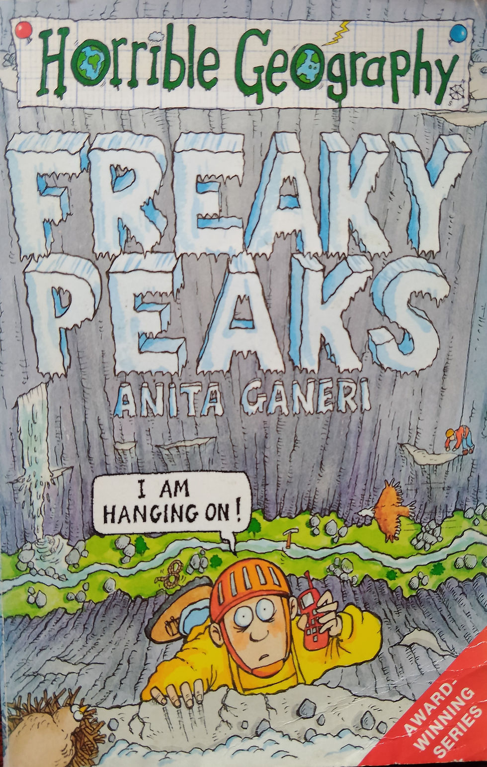 Freaky Peaks comic cover: Anita Ganeri, I am hanging on!