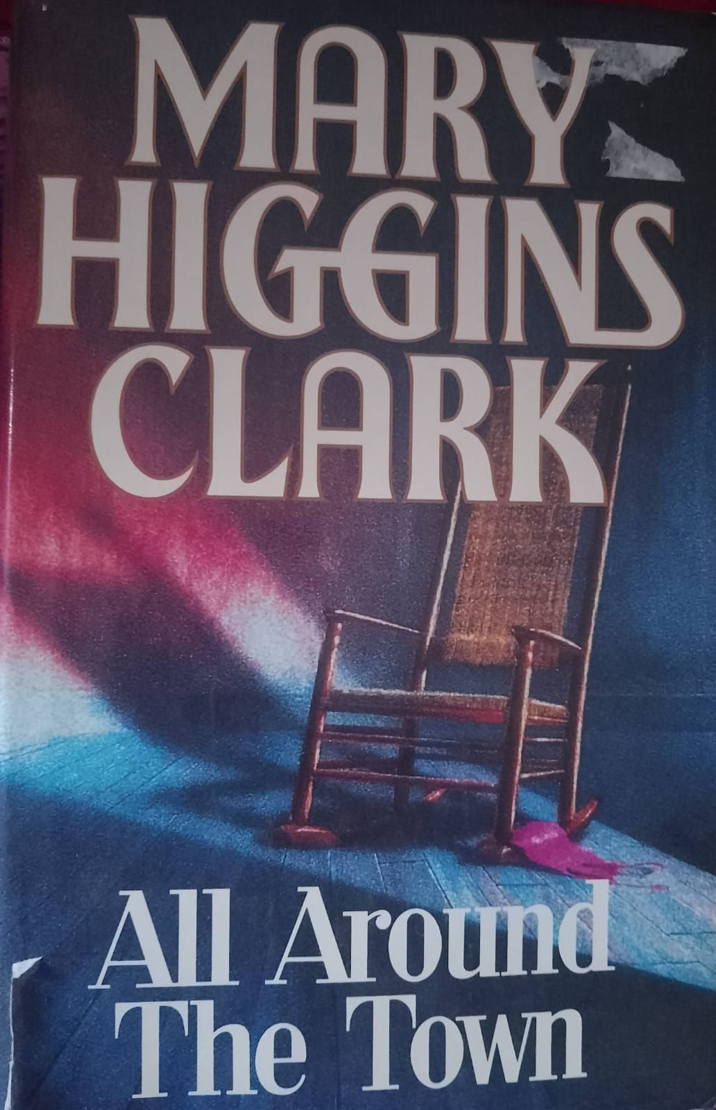 All Around the Town by Mary Higgins Clark