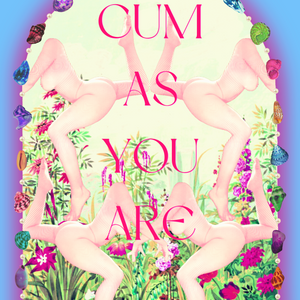 Cum As You Are Mag Cover