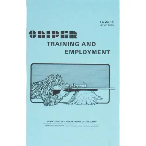 Sniper Training and Employment Guidebook (TC 23-14)