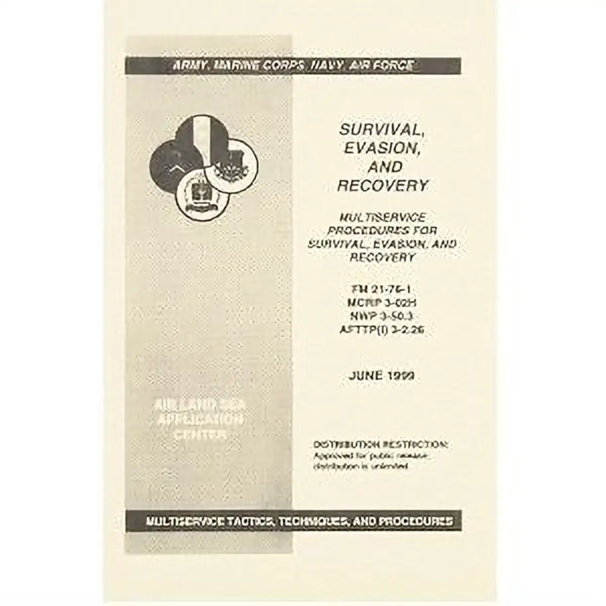 Survival Evasion and Recovery Field Manual 21-76-1