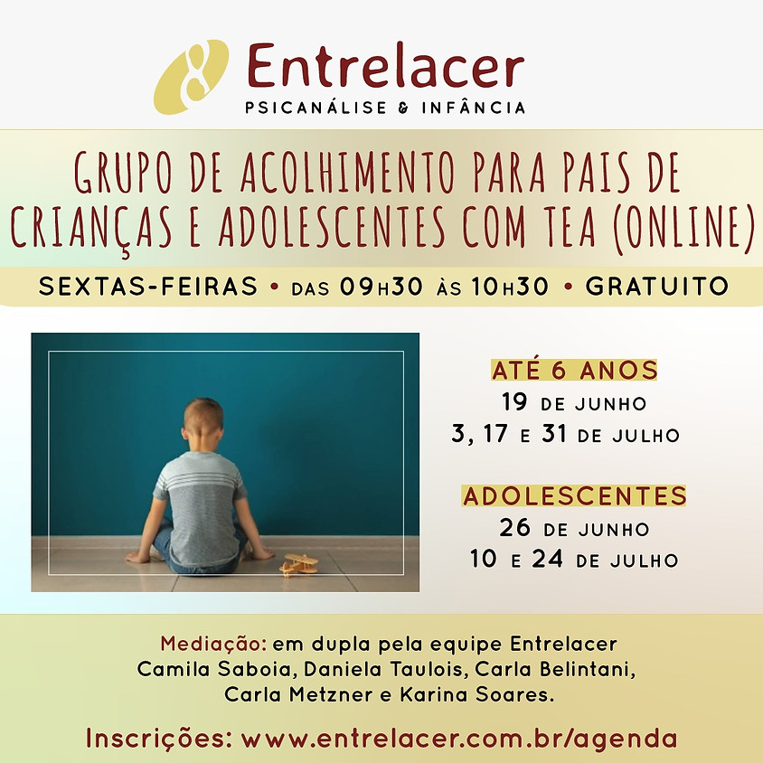 Grupo de acolhimento para pais de CRIANÇAS com TEA (online) - 19/6
