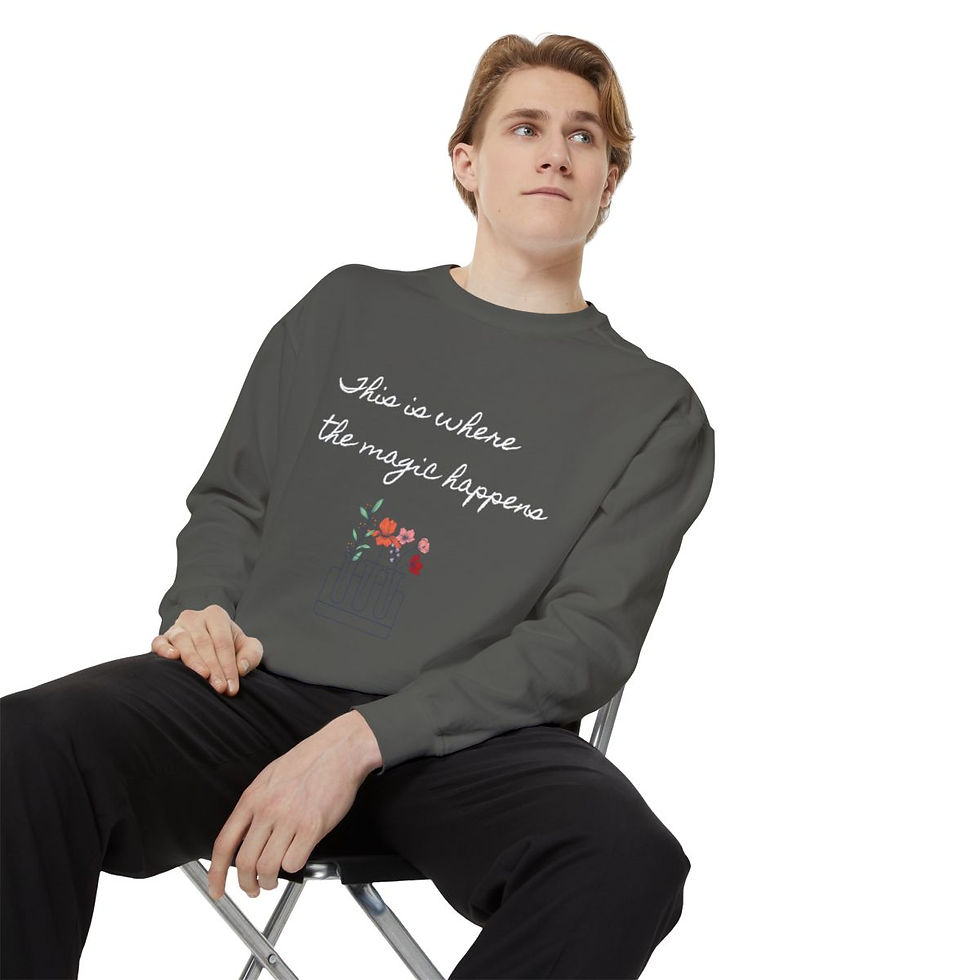Thumbnail: Unisex Garment-Dyed Sweatshirt  this is where the magic happens