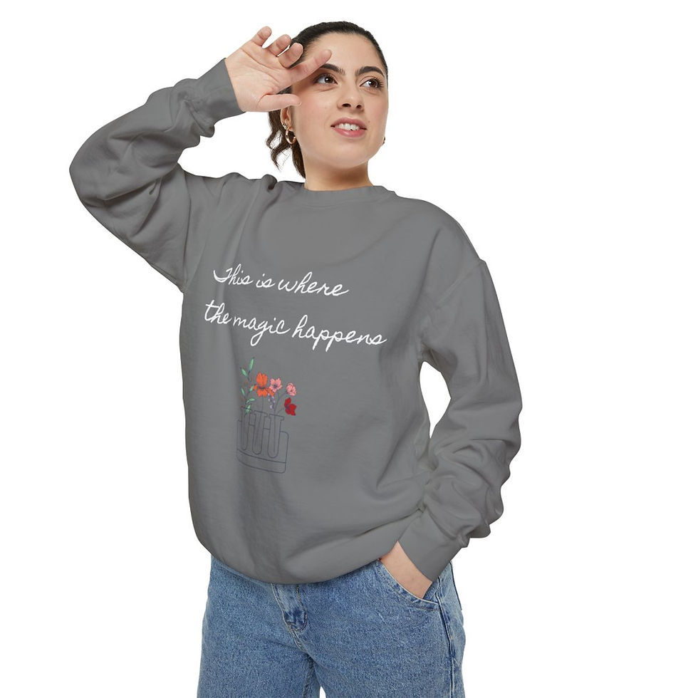 Thumbnail: Unisex Garment-Dyed Sweatshirt  this is where the magic happens