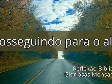 PROSSEGUINDO PARA O ALVO