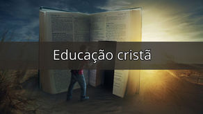 Reflexão sobre educação cristã