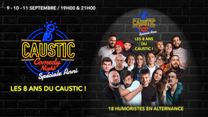 C'est les 8 ans du Caustic !