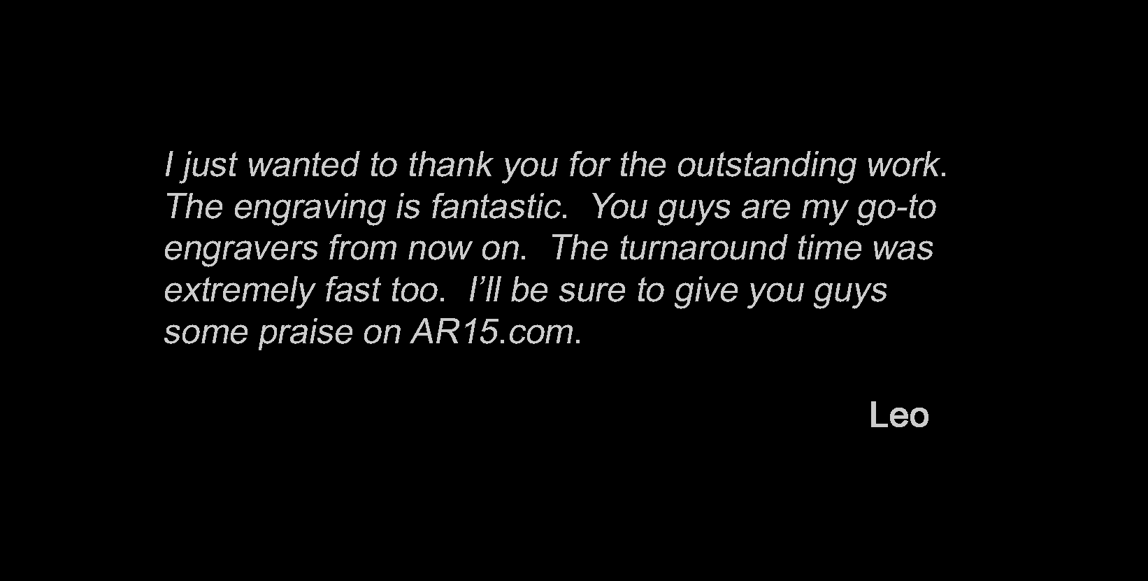 Long Gun Testimonial-Leo