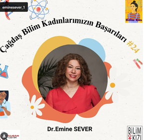 #MoreWomenInScience #BilimdeDahaFazlaKadın ÇAĞDAŞ BİLİM KADINLARIMIZIN BAŞARILARI serimizde Dr. Emine Sever hocamızı tanıttık.