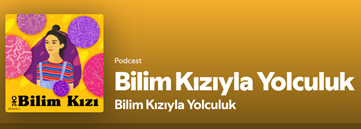 Bilim Kızı PODCAST kanalını açtık 🙏