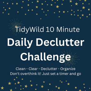 10 Minutes of Daily Decluttering