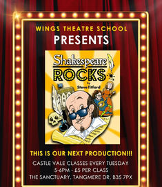 "Shakespeare Rocks!' Wings Theatre School, Tamworth