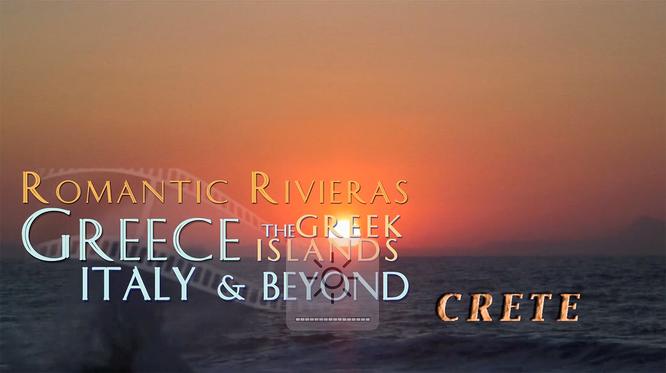 Slate image from the television program, "The Romantic Rivieras of Greece, the Islands, Italy and Beyond."