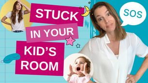 SOS: I’m Stuck in My Toddler’s Room at Bedtime! | Sleep Training