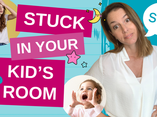 SOS: I’m Stuck in My Toddler’s Room at Bedtime! | Sleep Training