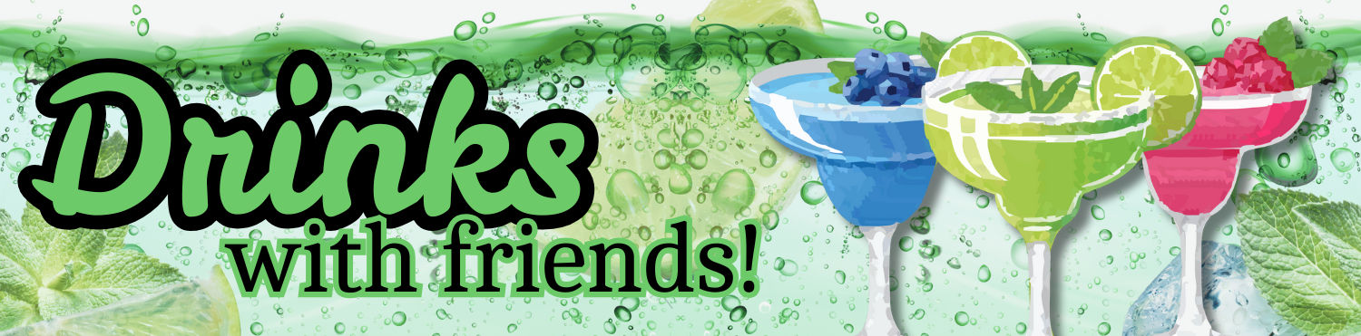 Drinks With Friends Jumbo Border