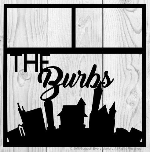 The Burbs Scrapbook Overlay